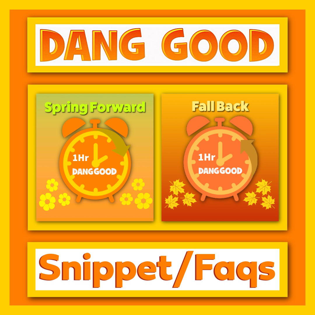 Daylight Savings Time - Spring and Fall