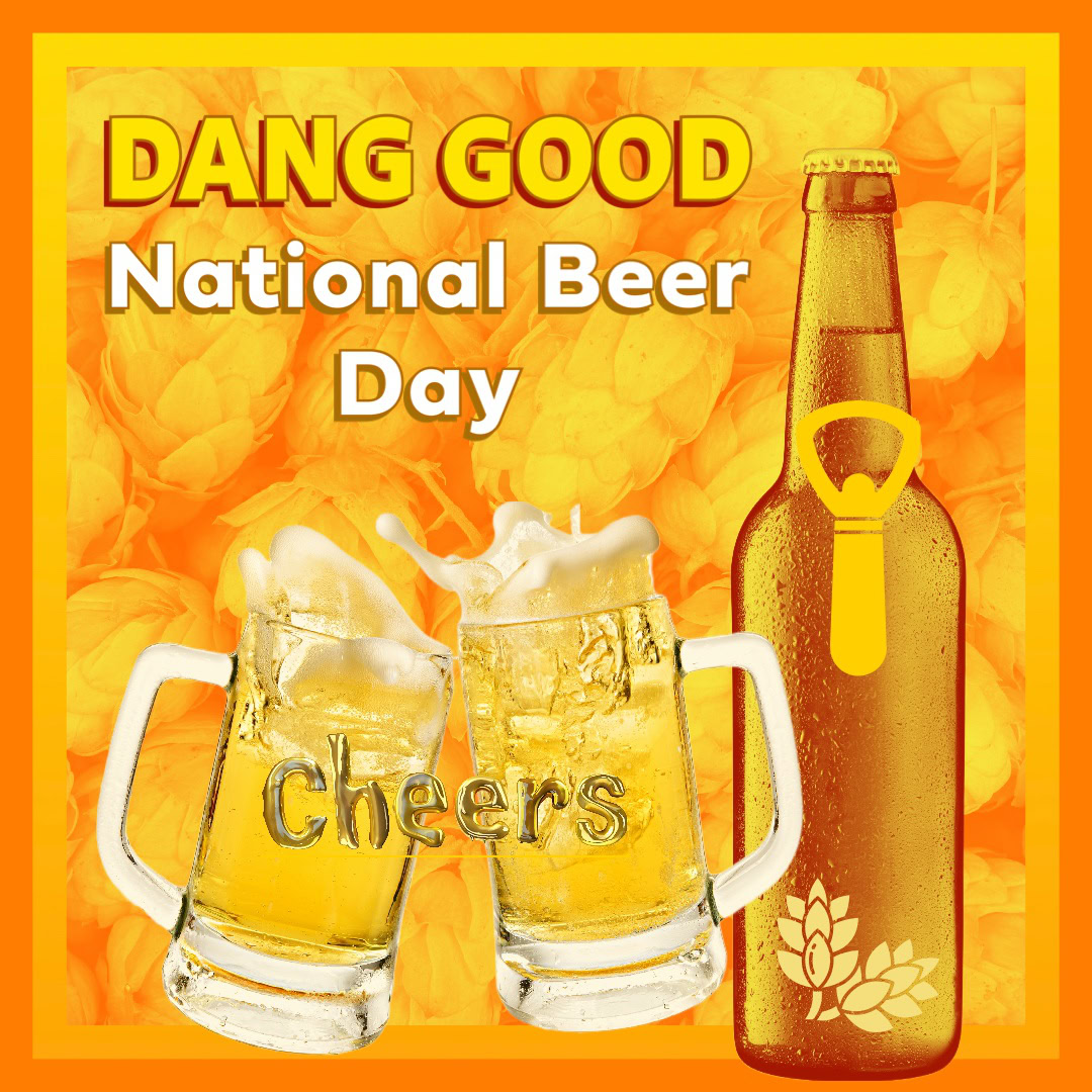 Celebrate National Beer Day