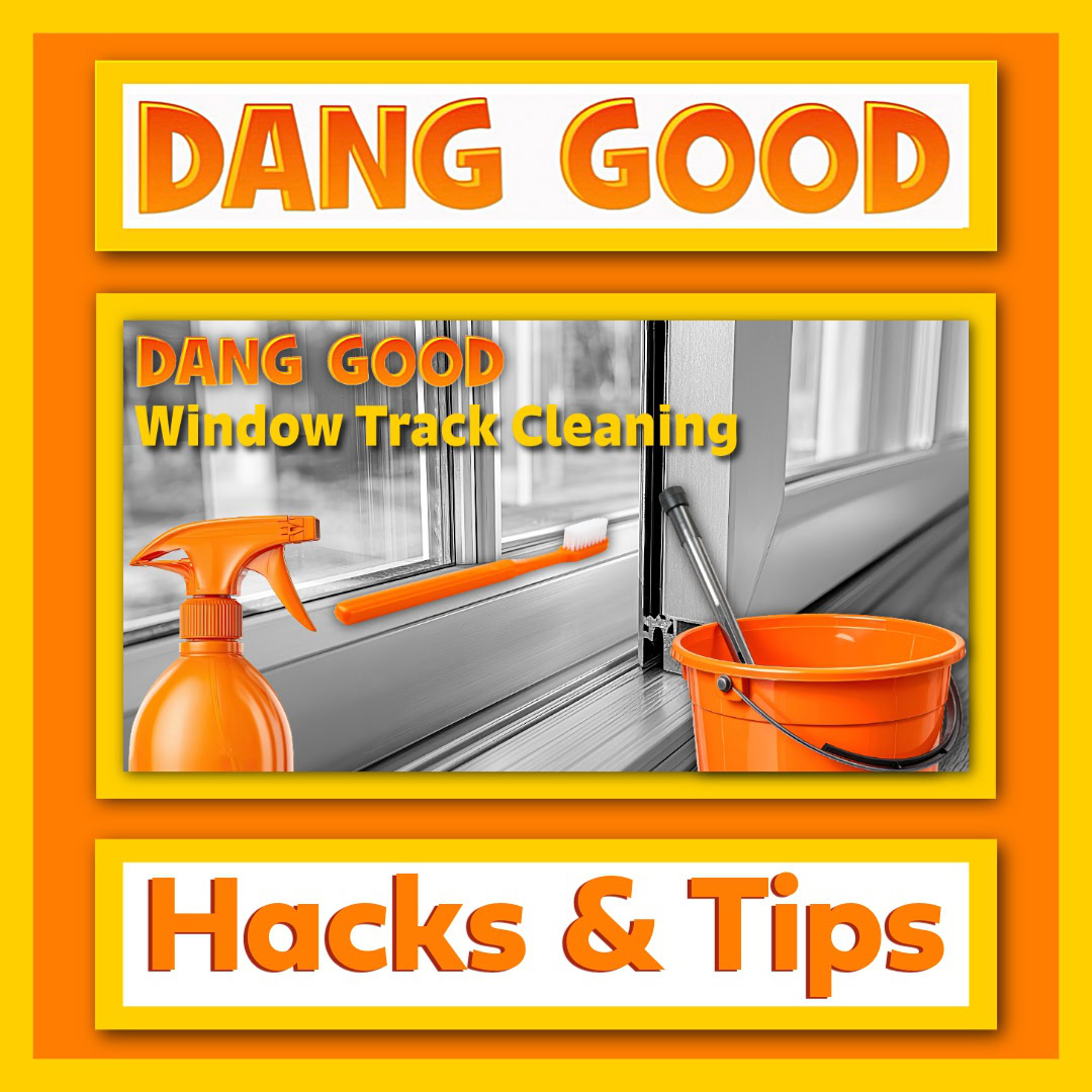 Window Track Cleaning Hacks